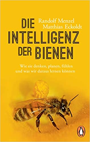 Menzel, Eckoldt: Die Intelligenz der Bienen